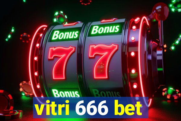 vitri 666 bet